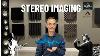 How To Achieve Incredible Stereo Imaging From Two Speakers