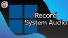 Enregistrez L'audio Du Système Windows Comme Un Pro Avec Audacity Gratuitement